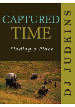 Captured Time - Finding a Place