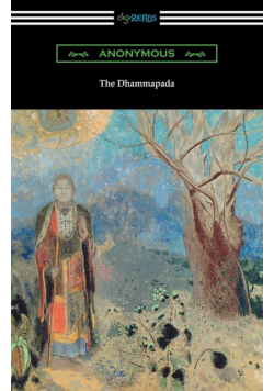 The Dhammapada (Translated by Albert J. Edmunds)