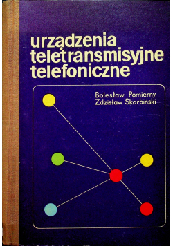 Urządzenia teletransmisyjne telefoniczne
