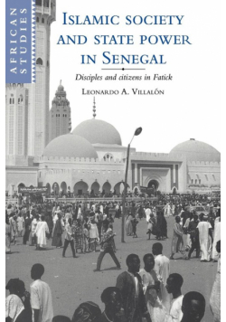 Islamic Society and State Power in Senegal