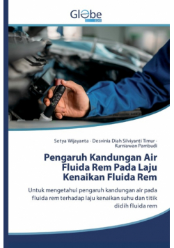 Pengaruh Kandungan Air Fluida Rem Pada Laju Kenaikan Fluida Rem