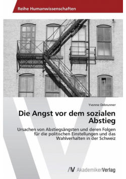 Die Angst vor dem sozialen Abstieg