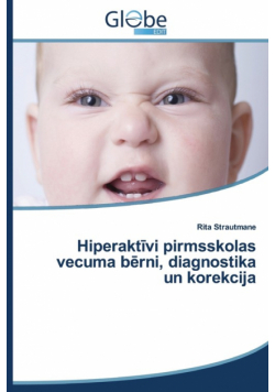 Hiperakt VI Pirmsskolas Vecuma B Rni, Diagnostika Un Korekcija