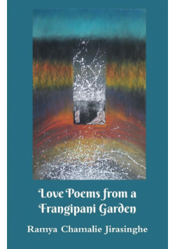 Love Poems from a Frangipani Garden