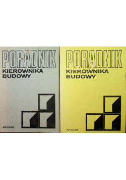 Poradnik Kierownika Budowy tom 1 i 2