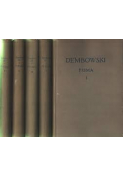 Dembowski  Pisma Tom I do V