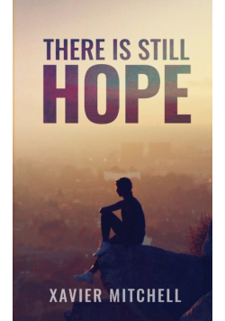 There is Still Hope