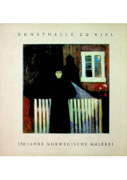 Kunsthalle zu kiel 150 jahre norwegische