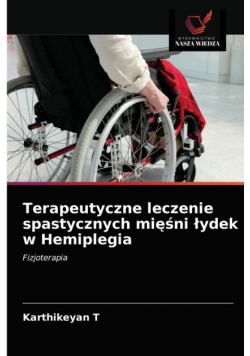 Terapeutyczne leczenie spastycznych mięśni łydek w Hemiplegia