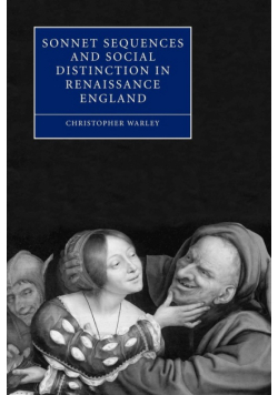 Sonnet Sequences and Social Distinction in Renaissance England