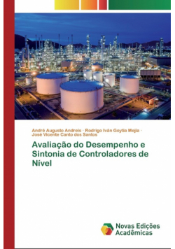Avaliação do Desempenho e Sintonia de Controladores de Nível