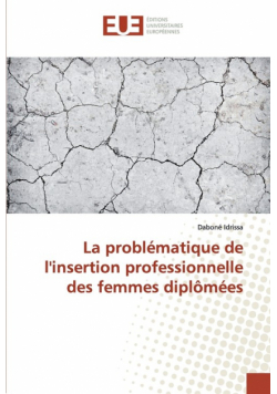 La problématique de l'insertion professionnelle des femmes diplômées