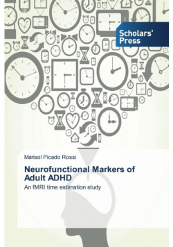 Neurofunctional Markers of Adult ADHD