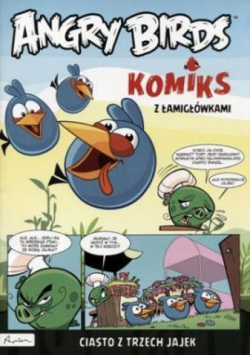 Angry Birds. Komiks. Ciasto z trzech jajek