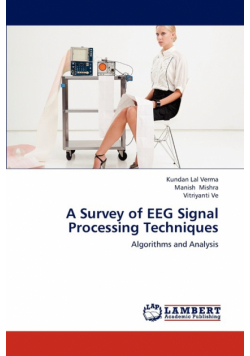 A Survey of Eeg Signal Processing Techniques