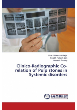 Clinico-Radiographic Co-relation of Pulp stones in Systemic disorders