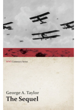 The Sequel (WWI Centenary Series)