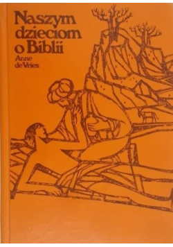 Naszym dzieciom o Biblii