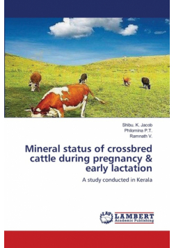 Mineral status of crossbred cattle during pregnancy & early lactation