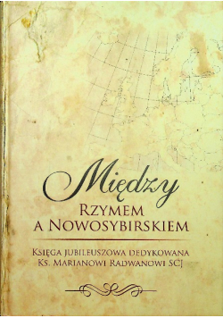 Między Rzymem a Nowosybirskiem