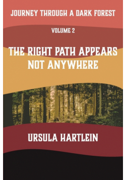 Journey Through a Dark  Forest, Vol. II
