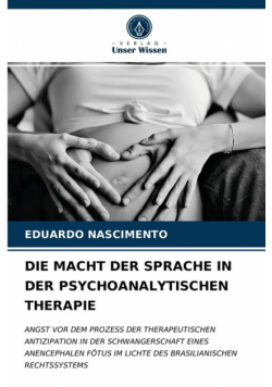 Die Macht Der Sprache In Der Psychoanalytischen Therapie