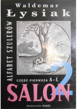 Salon 2 Alfabet szulerów Część I A - L