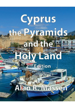 Cyprus, The Pyramids and the Holy Land
