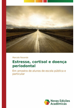 Estresse, cortisol e doença periodontal