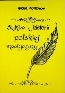 Szkice z historii polskiej medycyny