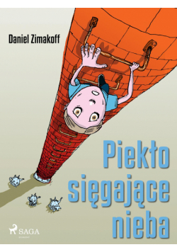 Piekło sięgające nieba