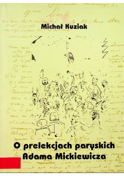 O prelekcjach paryskich Adama Mickiewicza