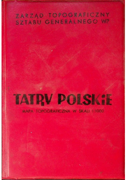 Tatry Polskie mapa topograficzna w skali 1 : 1000