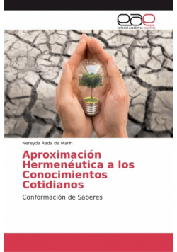 Aproximación Hermenéutica a los Conocimientos Cotidianos