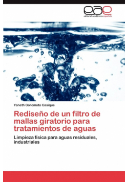 Rediseño de un filtro de mallas giratorio para tratamientos de aguas