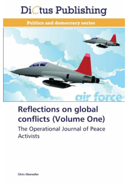 Reflections on Global Conflicts (Volume One)