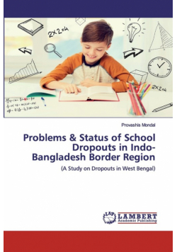 Problems & Status of School Dropouts in Indo-Bangladesh Border Region