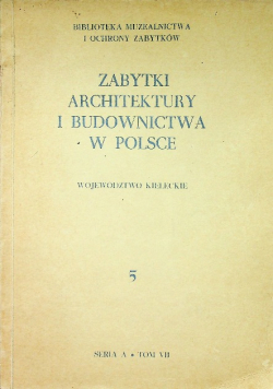 Zabytki architektury i budownictwa w Polsce Województwo kieleckie nr 5