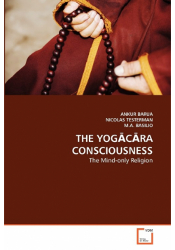 The Yogācāra Consciousness