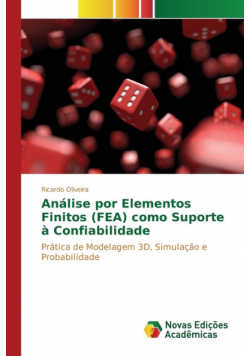 Análise por Elementos Finitos (FEA) como Suporte à Confiabilidade