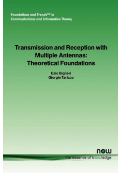 Transmission and Reception with Multiple Antennas