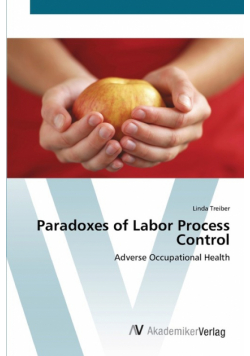 Paradoxes of Labor Process Control
