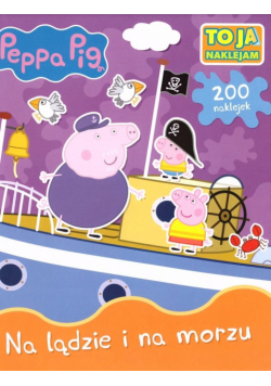 Peppa Pig Na lądzie i na morzu