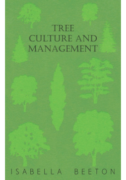 Tree Culture and Management