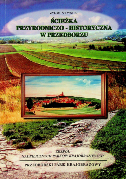 Ścieżka przyrodniczo historyczna