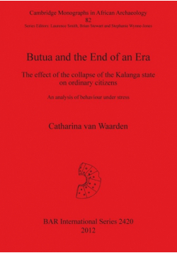 Butua and the End of an Era