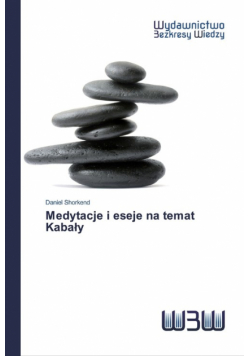 Medytacje i eseje na temat Kabały