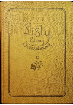 Listy Elizy Orzeszkowej tom II
