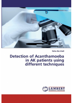 Detection of Acanthamoeba in AK patients using different techniques