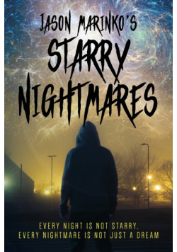 Jason Marinko's Starry Nightmares